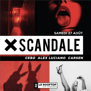 27 août – XScandale